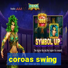 coroas swing